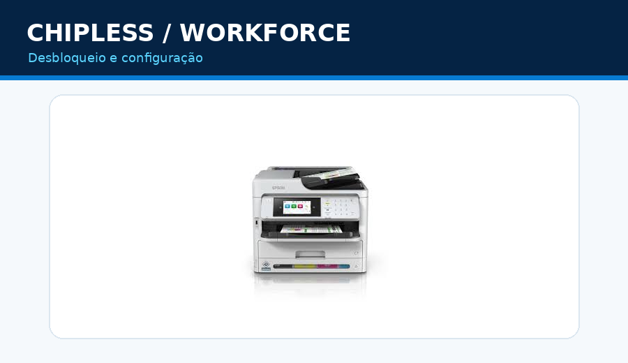 Desbloqueio chipless Epson WorkForce e plotter